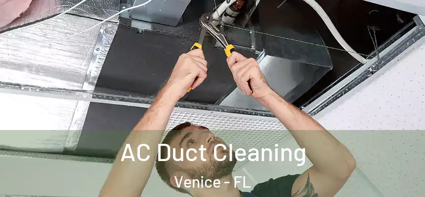 AC Duct Cleaning Venice - FL
