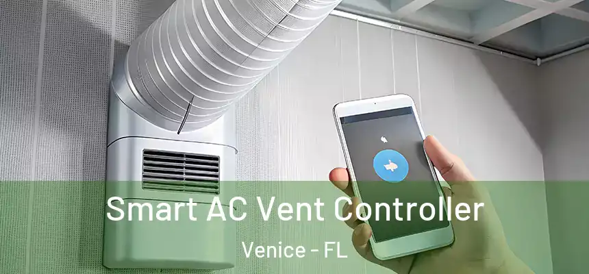 Smart AC Vent Controller Venice - FL